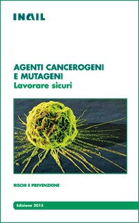 Agenti cancerogeni e mutageni